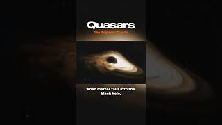 Quasars The Brightest Objects Quasars Astronomy Cosmology BrightestObjects Astrophysics [upl. by Norma26]