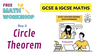 Circle Theorems  GCSE  IGCSE  Mathematics  Free Summer Workshop  Day 3  Undoubtme Educare [upl. by Aratehs]