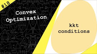 Lecture 18  KKT Conditions  Convex Optimization by Dr Ahmad Bazzi [upl. by Graig]