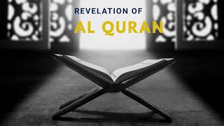 Revelation of the Quran to Prophet Muhammad S [upl. by Medwin]