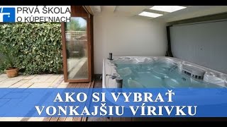 Vírivka  jacuzzi  Ako postupovať pri výbere [upl. by Keegan]