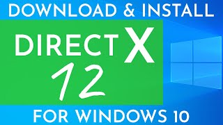 How To Install DirectX 12 On Windows 10 2021  Quick Easy Steps with Links [upl. by Yssenhguahs623]