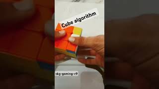 Cube algorithm Cube solve skg gaming [upl. by Anul]