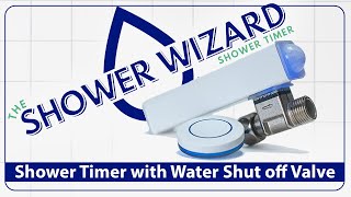 The Shower Wizard  Shower Timer with Shut off Valve [upl. by Kleon181]