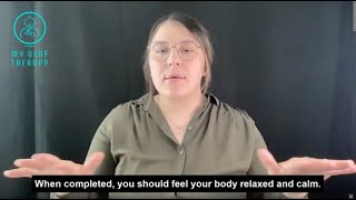 Mindfulness and Meditation in ASL Progressive Muscle Relaxation Exercise PMR [upl. by Eitteb]