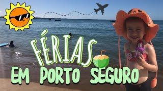 FÉRIAS EM PORTO SEGURO [upl. by Aro]