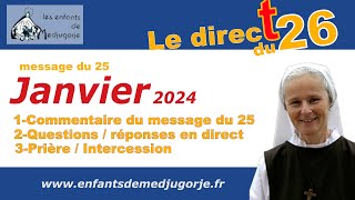 Message du 25 janvier 2024 Direct le vendredi 26 janvier avec Sr Emmanuel de Medjugorje [upl. by Inajna460]