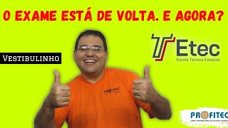 Vestibulinho ETEC  O exame está de volta E agora [upl. by Laughton]