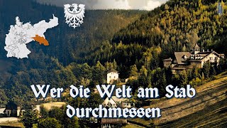 Wer die Welt am Stab durchmessen Mein Schlesierland  Schlesisches Liedgut [upl. by Bowyer]