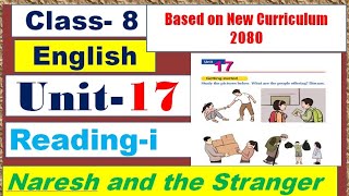 Grade 8 English Unit 17 Reading i  Naresh and the Stranger [upl. by Lindemann]