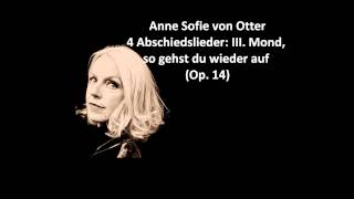 Anne Sofie von Otter The complete quot4 Abschiedslieder Op 14quot Korngold [upl. by Kuth]