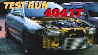 FIRST RUN 4G61T MIRAGE TURBO ON PROTON SATRIA  DAY 29 [upl. by Able]