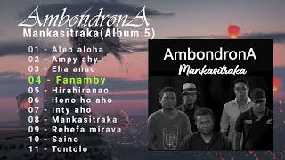 Ambondrona Album 5  Mankasitraka  Hira malagasy [upl. by Bunch]