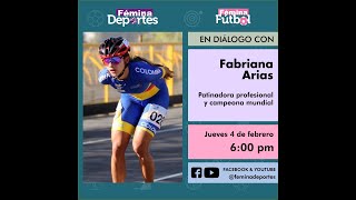 En Diálogo Con Fabriana Arias  Patinadora colombiana [upl. by Barbaraanne]