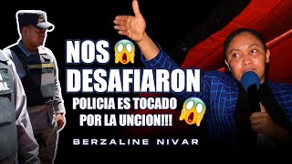 Berzalini Nivar 2021 Tema Nos Desafiaron Y Un Policía La Desafía😱😱 En Medio De La Predica HD [upl. by Noxid202]