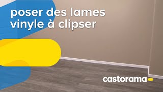 Poser des lames vinyle à clipser Castorama [upl. by Eidac]