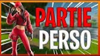 🔴LIVE FORTNITE FR 🔴 PARTIES PERSOS   PP CACHECACHE RELOAD  etc [upl. by Ogata831]