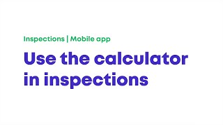 SafetyCulture formerly iAuditor  Use the Calculator in Inspections on Mobile [upl. by Anna]