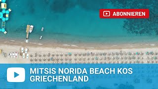 Mitsis Norida Beach in Kardamena Insel Kos Kos  Griechenland [upl. by Rizzo]