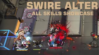 Arknights Swire alter ALL SKILLS showcase [upl. by Kironde]