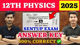 12th Physics Answer Key  Bihar Board Sentup Exam  Physics Class 12 Question Paper Solution [upl. by Nage]