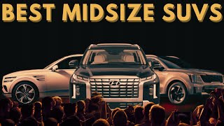 Top 10 BEST Midsize SUVs in 2025 [upl. by Gweneth873]