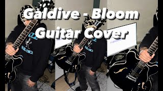 Galdive  Bloom Guitar Cover [upl. by Heim402]