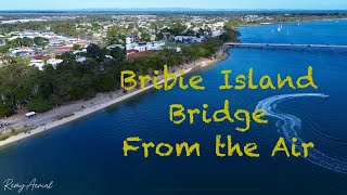 Bribie Island Bridge [upl. by Kcarb]