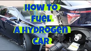 How to Fuel a Hydrogen Fuel Cell Car Toyota Mirai Fueling Cost amp Technique [upl. by Saile638]