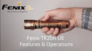 Fenix TK20R UE  Tactical Flashlight Product Overview [upl. by Sobmalarah]