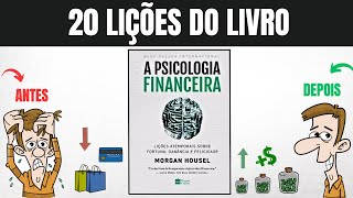 20 Lições do Livro A PSICOLOGIA FINANCEIRA em 6 minutos [upl. by Lered204]