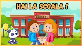 🛴 Hai La Scoala 🛴 Cantecele Pentru Copii [upl. by Theis]