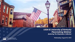 USDA Rural Development amp University of Kentucky Quarterly Placemaking Webinar [upl. by Airemahs]