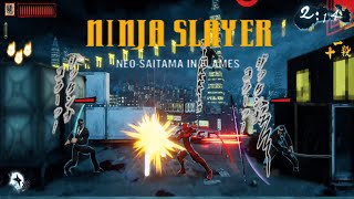 【忍者杀手 火烧新埼玉 NINJA SLAYER NEOSAITAMA IN FLAMES】『試玩 Gameplay』 [upl. by Pressey]