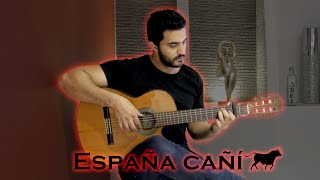 España cañí Paso Doble ‒ Pascual Marquina Narro  Flamenco Guitar [upl. by Johm]