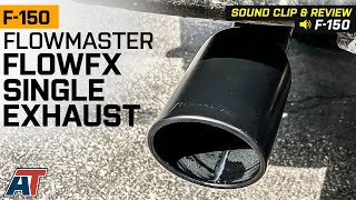 20112014 50L F150 Flowmaster FlowFX Single Exhaust System with Black Tips Review amp Install [upl. by Hsetih]