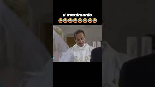 Siete venuti qui per unirvi in matrimonio😂😁😂😁😂😁😂👏😂👏👏👍👍👍 [upl. by Concoff664]