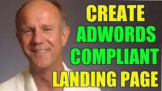 How To Create An AdWords Compliant Landing Page For YouTube Ads [upl. by Kaehpos99]