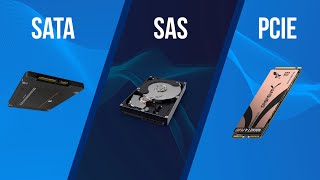 SATA vs SAS VS PCIe  EXPLAINED [upl. by Zakarias]