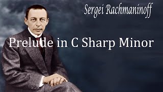 Rachmaninoff Prelude in C Sharp Minor Op 3 No 2 [upl. by Nwadrebma]