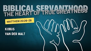 The Heart of True Greatness Biblical Servanthood [upl. by Janessa221]