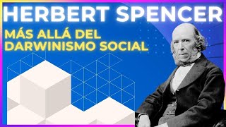 Biografía de Herbert Spencer 🧠 Darwinismo social [upl. by Atirres718]