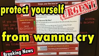 How to protect yourself from wanna cry ransomware✋✋✋ [upl. by Nolad551]