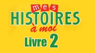 Livre audio  Mes histoires à moi  Livre 2 [upl. by Suk]