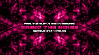 Public Enemy vs Benny Benassi  Bring The Noise Enveak x Yon Remix [upl. by Zolner]