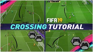 FIFA 19 THE SECRET TO ALWAYS SCORE CROSSES  FIFA 19 CROSSING TUTORIAL  TIPS amp TRICKS [upl. by Atiuqrahs158]