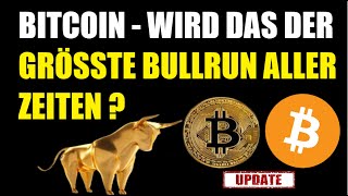 BITCOIN BTC UPDATE ✅ 3 GRÜNDE WARUM DER NÄCHSTE BULLRUN GIGANTISCH WERDEN KÖNNTE ✅ [upl. by Ahsias]