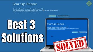 Startup Repair Couldnt Repair Your PC Windows 1011  Best 3 Methods [upl. by Billie958]