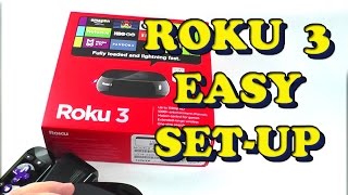 Setting up your ROKU 3 in MINUTES  no instructions needed [upl. by Latoya]