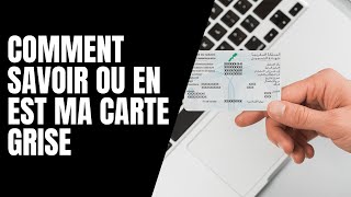 Comment savoir ou en est ma carte grise [upl. by Itsuj]